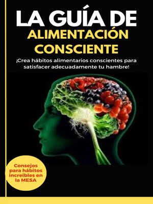 cover image of La guía de alimentación consciente